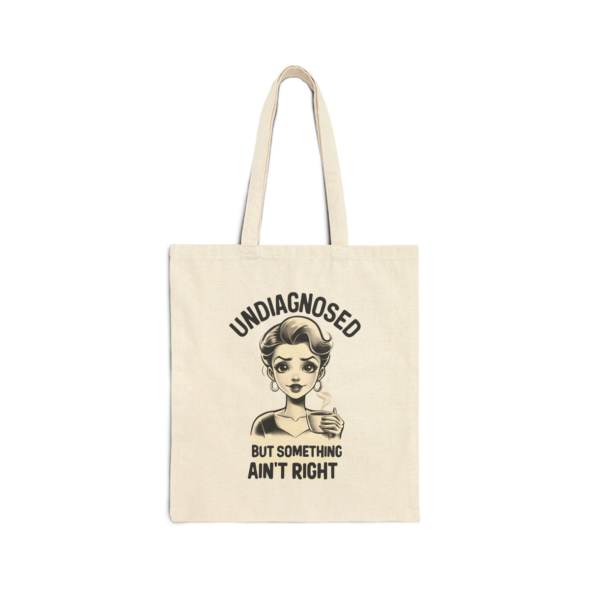 Eco friendly, “Undiagnosed but Something Ain’t Right” Retro Coffee Girl Tote Bag
