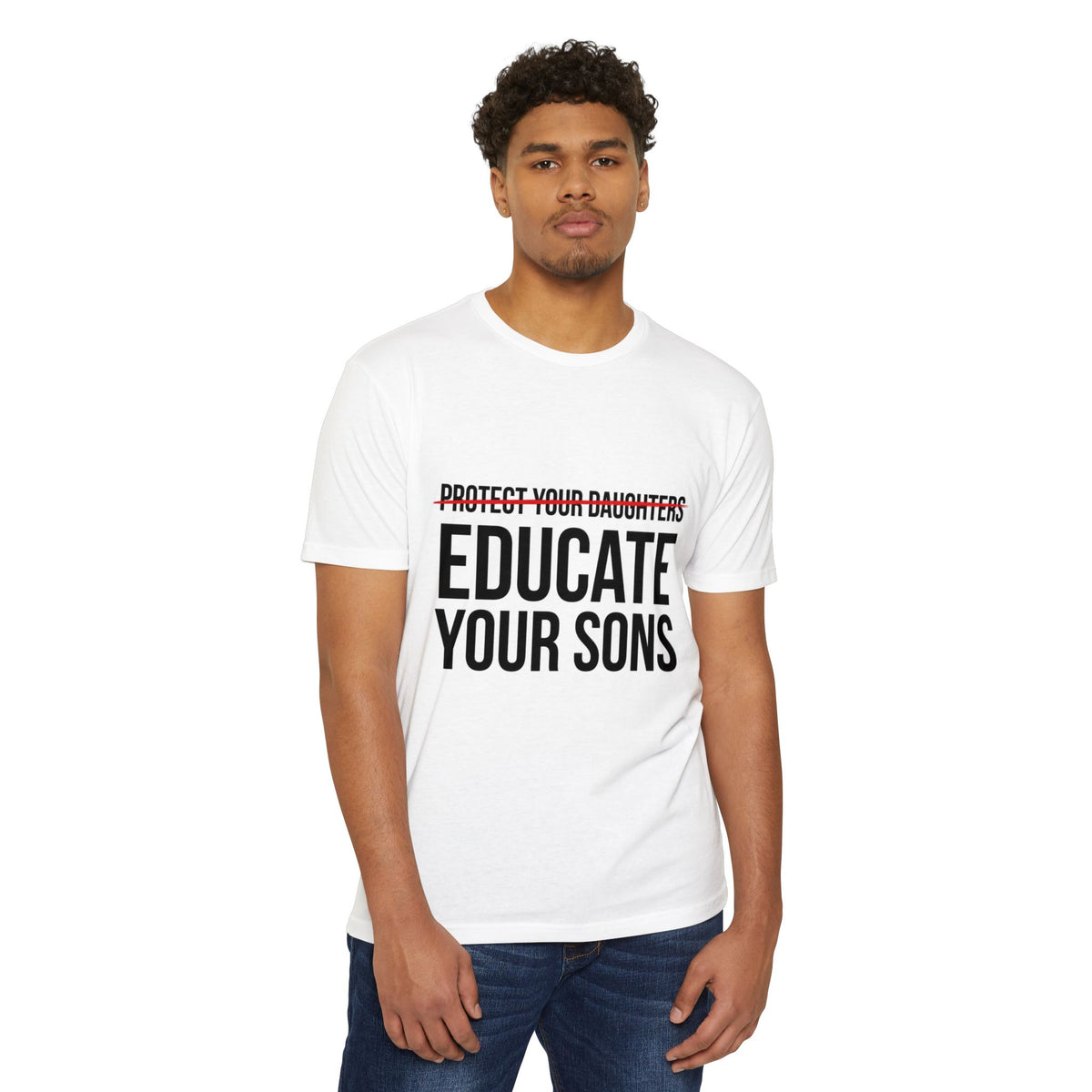 Protect Your Daughters Educate Your Sons T-Shirt | Feminist Shirt | Minimalist Typography Tee | Women's Rights Gift | Unisex Activism Shirt