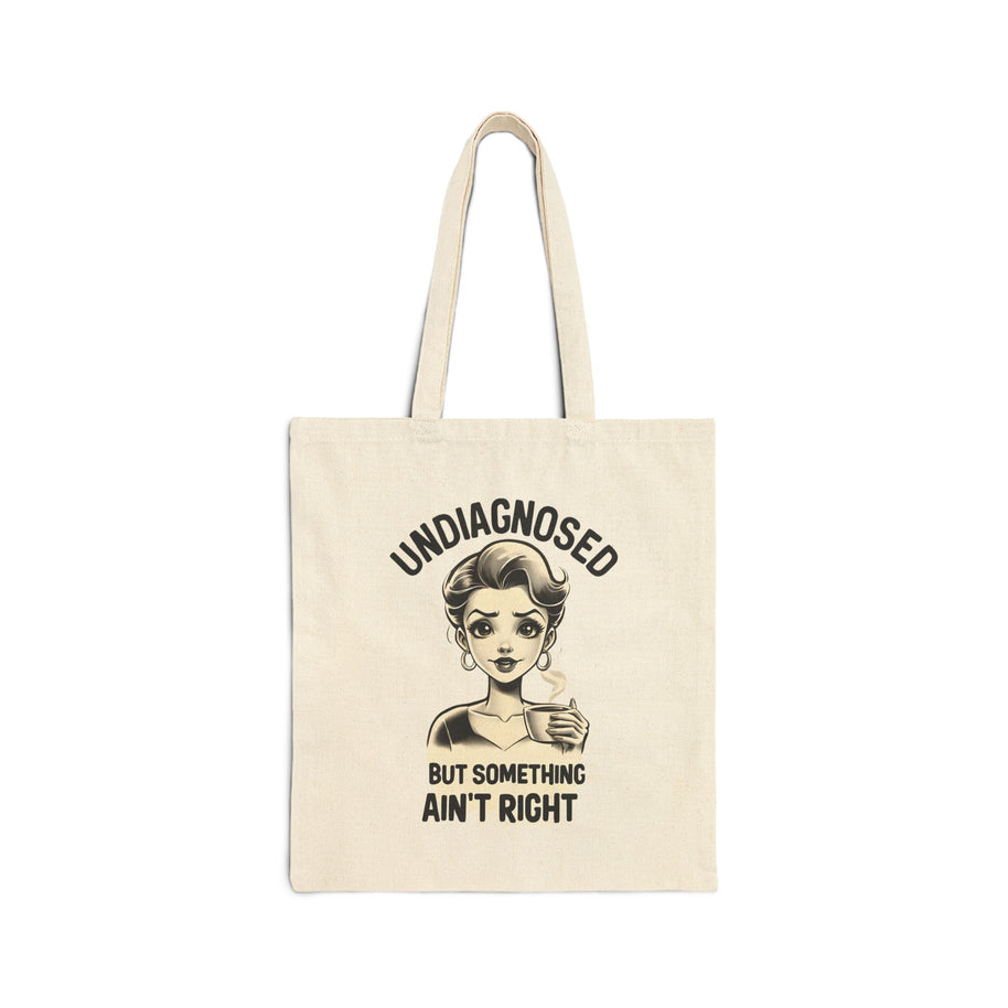 Eco friendly, “Undiagnosed but Something Ain’t Right” Retro Coffee Girl Tote Bag